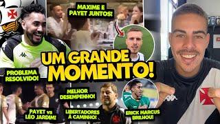 APÓS TRETA COM LÉO JARDIM, PAYET E MAXIME CURTEM FOLGA JUNTOS I NÚMEROS SURREAIS DO VASCO EM 2024