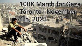 100K March for Gaza | Toronto | November 4, 2023