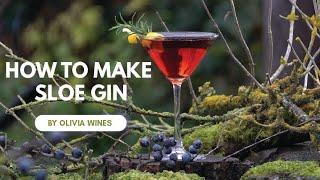 How to Make Sloe Gin