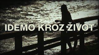 Jura Stublić & Film - Idemo kroz život (Official lyric video)