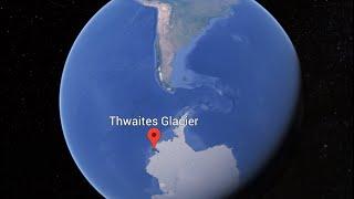 Thwaites Glacier: Status Update on this so-called “Doomsday Glacier” in Antarctica