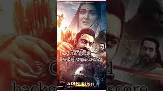 Adipurush 3-D Original Background Score | Adipurush Movie | prabhas