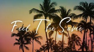 eiMusic - Feel The Same (Official Audio) | Latin Summer