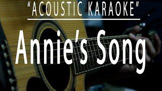 Annie's song - John Denver (Acoustic karaoke)