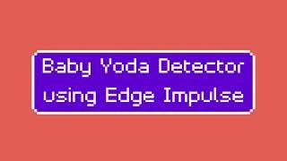 Baby Yoda Detector