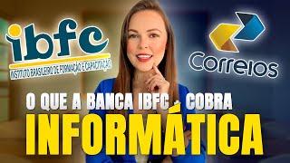  CONCURSO DOS CORREIOS 2024: O QUE A BANCA IBFC MAIS COBRA EM INFORMÁTICA | AGENTE DOS CORREIOS