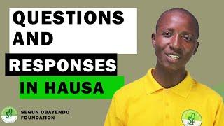 ASK AND RESPOND TO BASIC QUESTIONS IN HAUSA LANGUAGE EASILY