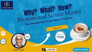 Professional Scrum Master (PSM) Class - The Distinguished SM Pathway [Step# 1] | Scrumcademy