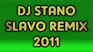 DJ Stano - Slavo Remix