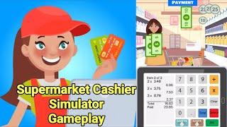 Supermarket Cashier Simulator Game Gameplay