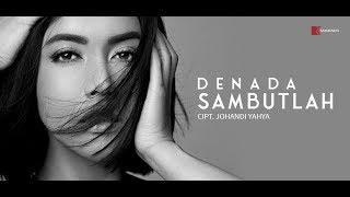 DENADA l SAMBUTLAH OFFICIAL MUSIC VIDEO