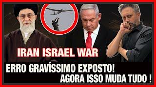 ACONTECEU O QUE NINGUÉM ESPERAVA ! ERRO GRAVÍSSIMO EXPOSTO! |  ISSO MUDA TUDO entre ISRAEL IRÃ