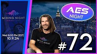 Mixing Night with Ken Lewis - AES NIGHT 10/9/24