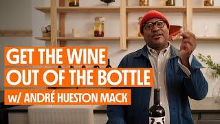 How to use the Best Wine Key with André Hueston Mack