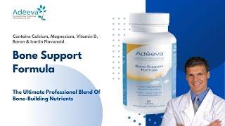 Bone Support Formula | Adëeva Nutritionals | The Ultimate Blend of Bone-Building Nutrients