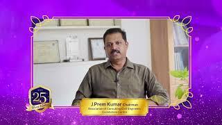 25 years Journey - Mr Premkumar Chairman, Association of Consulting Civil Engineers (Cbe)