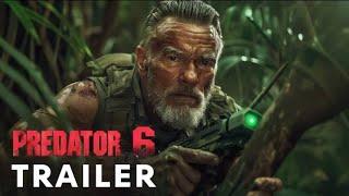 Predator 6 - Latest (2025) Movie, Arnold Schwarzenegger