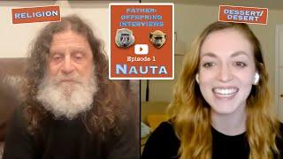 #1: Nauta, religiosity and anxiety, dessert/desert | Robert Sapolsky Father-Offspring Interviews