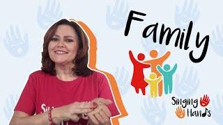 Makaton Topic - FAMILY - Singing Hands