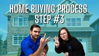 Home Buying Process STEP #3 (What to expect when buying a house!)