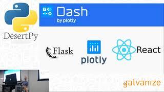 DesertPy - Dash, and interactive, reactive web apps in Python