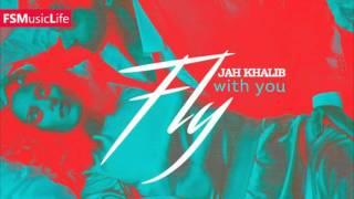 Jah Khalib - Fly with you