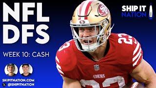 NFL Week 10 Cash Show | November 8, 2024 | DraftKings & FanDuel DFS Picks, Plays and Process