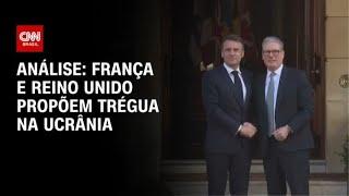 Análise: França e Reino Unido propõem trégua na Ucrânia | WW