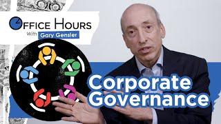 What Does the SEC Have to Do with Corporate Governance? | Office Hours with Gary Gensler