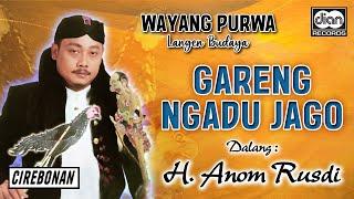 Gareng Ngadu Jago - H. Anom Rusdi | Official Audio