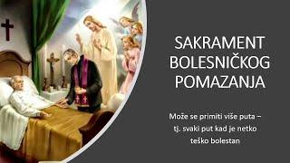 SAKRAMENTI - Bolesničko pomazanje