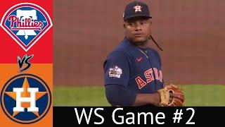 Astros VS Phillies World Series Condensed Game 2 Highlights 10/29/22