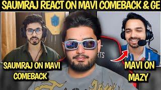 Saumraj react on mavi comeback & ge  Mavi playing bgms  Mazy vs Mavi matter solve 