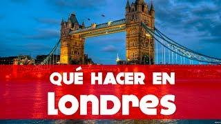 Top 10 cosas que hacer en Londres | Visa al Mundo by Rich