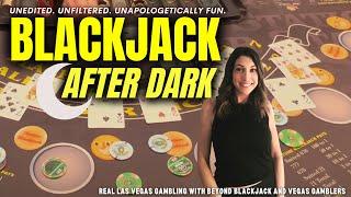  BIG HANDS! BLACKJACK AFTER DARK Pt 2 w/@VegasGamblers  #blackjack