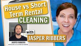 House Cleaning vs Short-Term Rental Cleaning with Jason Ribbers