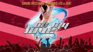 SIMONE RASCHELLA' & ANTONIO LISI vs XENT - Oh My Love - QUIETE PARTY TIME ESTATE 2022