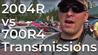 Differences between 2004R and 700r4 transmissions - Ask Nick @ Classic Nation