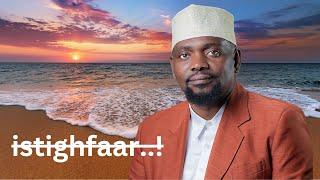 Nguvu ya neno Astaghfirullah Ndani ya Ramadhan - Sheikh Walid Alhad