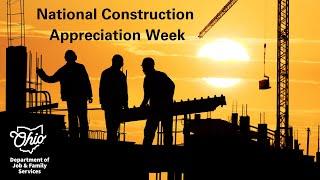 Celebrating National Construction Appreciation Week