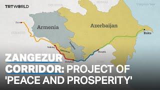 The Zangezur Corridor: Linking Türkiye and Azerbaijan through Armenia