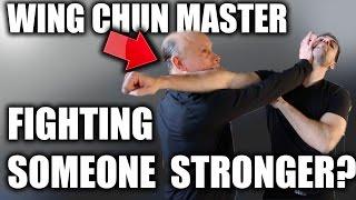 How to Fight Someone Stronger Than You (I asked a Wing Chun Master!)