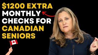 $1200 Extra Monthly Checks | New Retirement Benefits for Canadian Seniors