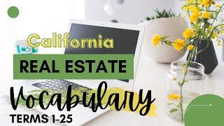 Real Estate Vocabulary | Terms 1-25 (California Real Estate State Exam Review)