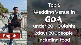 Top 5 Wedding Venues in Goa under 30 Lakhs | Complete Buyout | Private Beach | 200 People | English