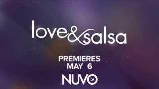 Love & Salsa Heats Up NUVOtv on May 6th!