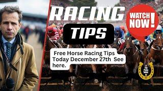 Free Horse Racing Tips Today Friday 27th  December Racing Today top picks #horseracing