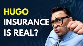 what is HUGO insurance | HUGO insurance is real ?