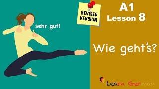 A1 - Lesson 8 | Wie geht's? | How are you? | Learn German