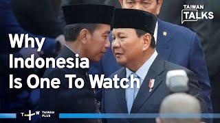 Why China and U.S. Need Prabowo's Indonesia | Taiwan Talks EP478